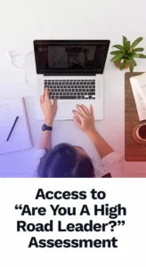 Access "Are You A High Road Leader?" Assessment